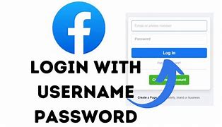 Image result for Facebook Logins Username and Password