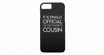 Image result for Best Cousin iPhone 5S Case