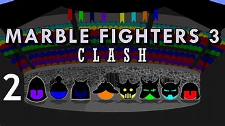 Image result for Marble Fighers 3