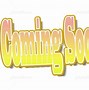 Image result for Coming Soon Formasl Image