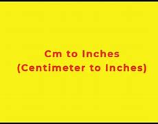 Image result for 47 Cm to Inches