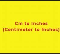 Image result for Cm to Inches Calculator