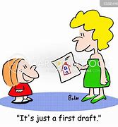 Image result for First Draft Cartoon