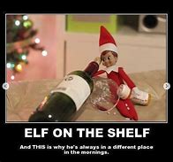 Image result for Weird Elf On a Shelf Memes