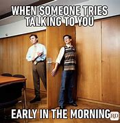Image result for Going to Work Meme