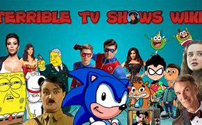 Image result for Terrible TV Shows Wiki