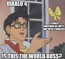 Image result for Diablo 4 Patch Meme