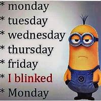 Image result for Monday Jokes Minions