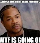 Image result for Xzibit Meme