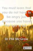 Image result for Dr. Phil Anger Quotes