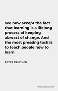 Image result for Peter Drucker Quotes About Learning