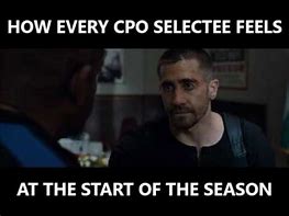 Image result for CPO Selectee Meme