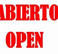Image result for abierto