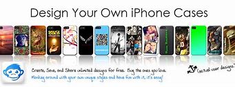 Image result for Design Your Own iPhone