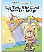 Image result for Troll Under the Bridge Book