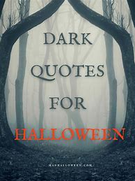 Image result for Dark Halloween Quotes