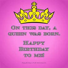 Image result for Happy Birthday Queen Meme