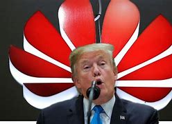 Image result for Trump Huawei