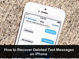 Image result for How to Get Deleted Text Messages From iPhone XR