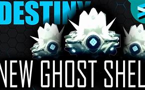 Image result for Destiny Ghost Shells Taken
