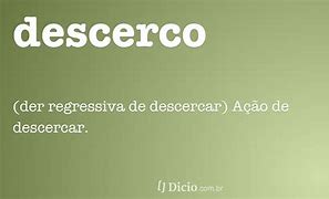 Image result for descerco