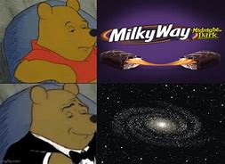 Image result for Milky Way Dark Memes