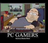 Image result for Funny PC Gamer