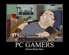 Image result for Funny PC Gamer Memes