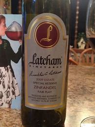 Image result for Latcham Zinfandel Special Reserve