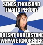 Image result for Annoying Email Meme