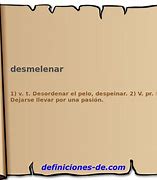 Image result for desmelenar