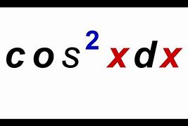 Image result for Cos^2 X