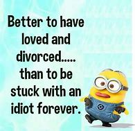 Image result for Minion Divorce Meme