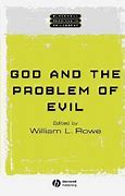 Image result for Rowe and the Problem of Evil