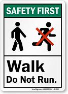 Image result for Don't Run On the Road
