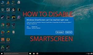 Image result for How to Disable SmartScreen