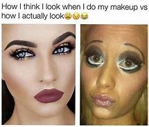 Image result for Crazy Makeup Memes