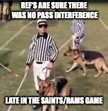 Image result for Saints Refs Meme