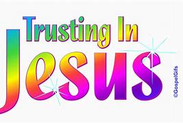 Image result for Trust Jesus Clip Art