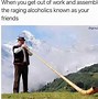 Image result for Free From Work Meme