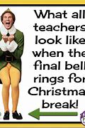 Image result for Teacher Christmas Memes
