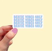 Image result for Bestie Vibes Only Meme