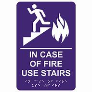 Image result for In Case of Fire Use Stairs Sign