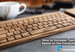 Image result for How to Get Better at Typing On a Keyboard