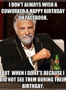 Image result for Bday Memes for Co-Workers
