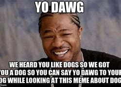 Image result for You Got This Puppy Meme