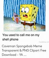 Image result for Spongebob Shell Meme