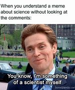 Image result for Meme Man Science