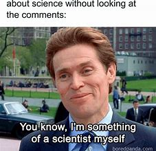 Image result for Scientist Meme