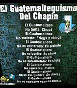 Image result for guatemaltequismo